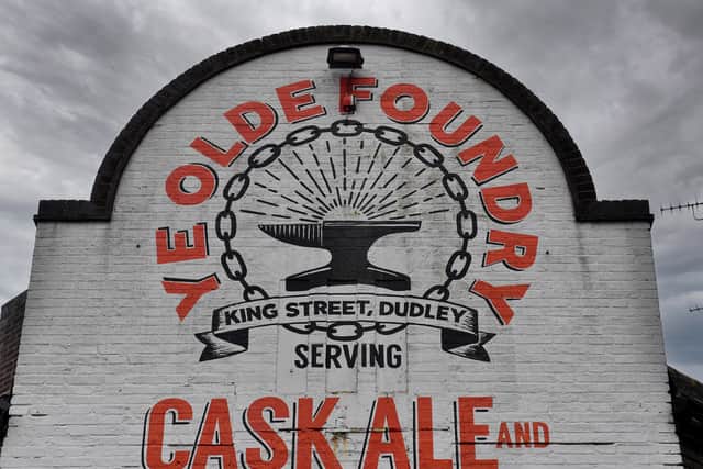Ye Olde Foundry, Dudley, which has suddenly closed down with immediate effect.