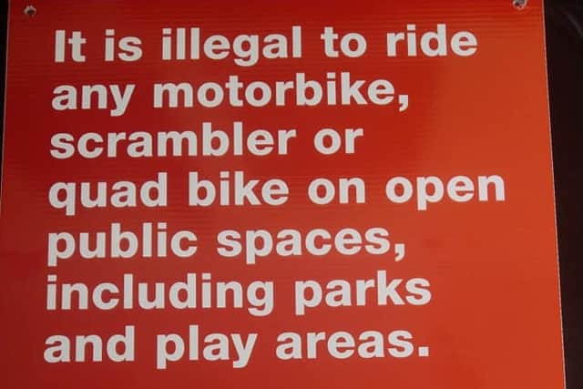 New signs have gone up showing the rules around motorbikes at the site