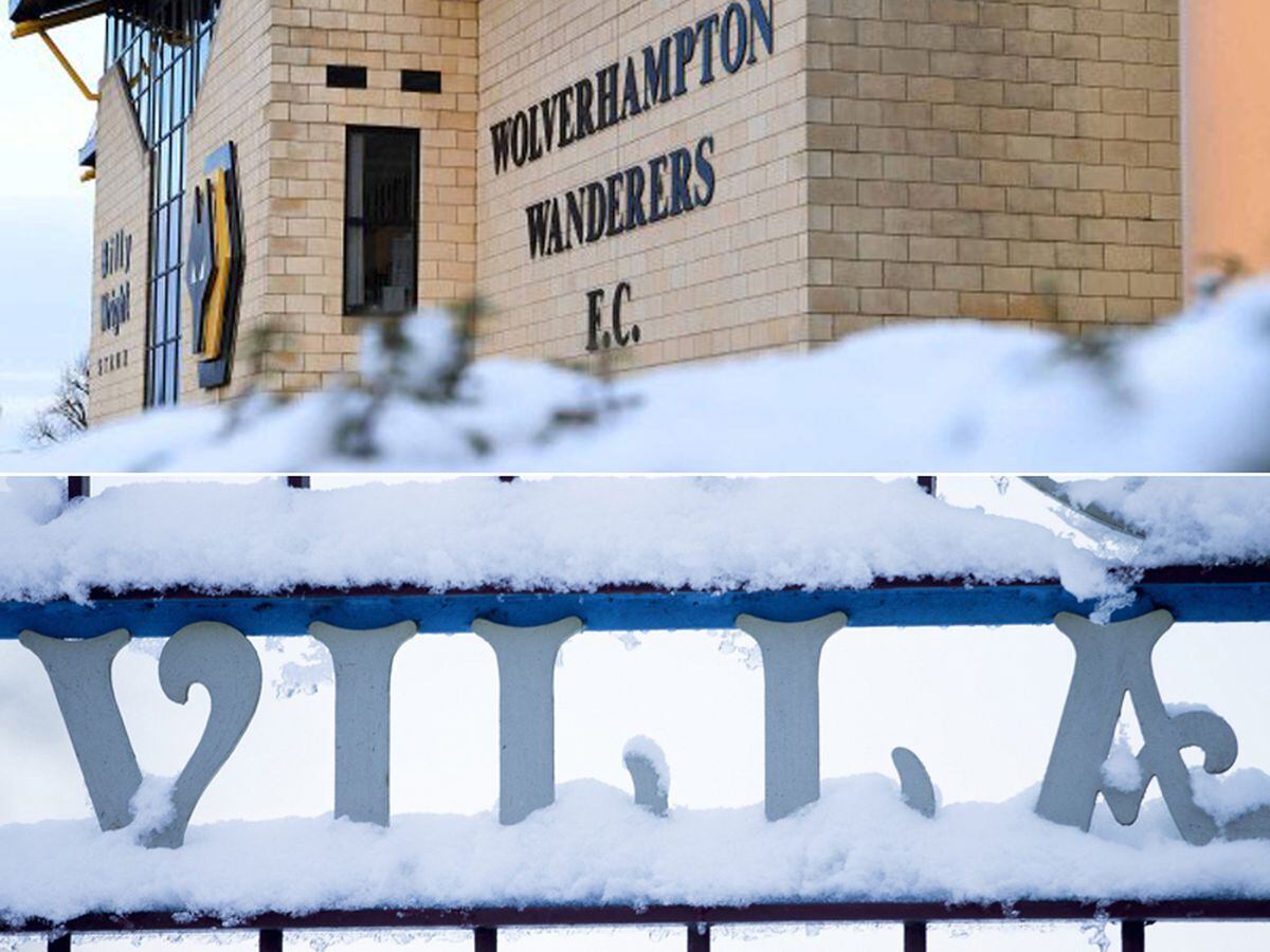 Both Wolves and Aston Villa have been hit by the weather