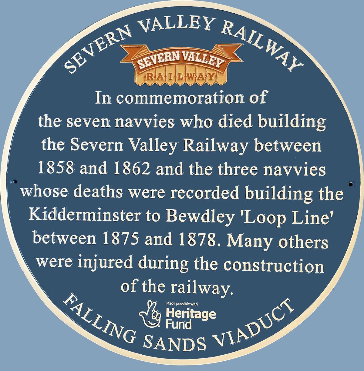 The seamen who died building the Severn Valley Railway have been honored with a blue memorial plaque