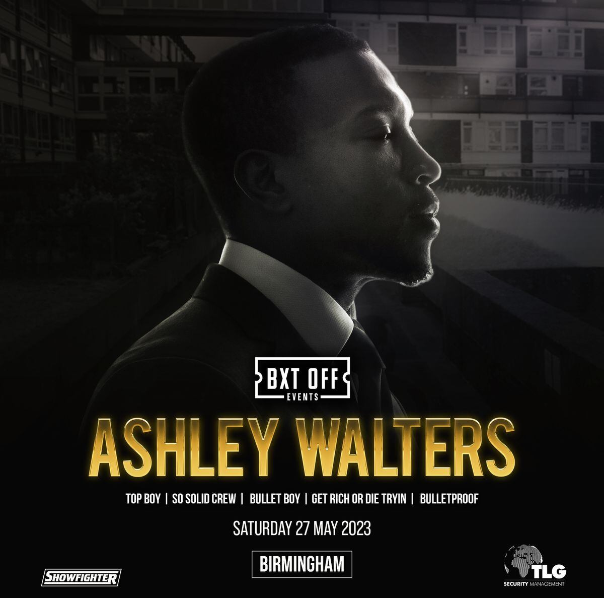 Ashley Walters event being held by BXT OFF Events